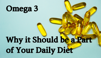 Why Omega 3 Should be a Part of Your Daily Diet _ Benefits and how to select Omega 3